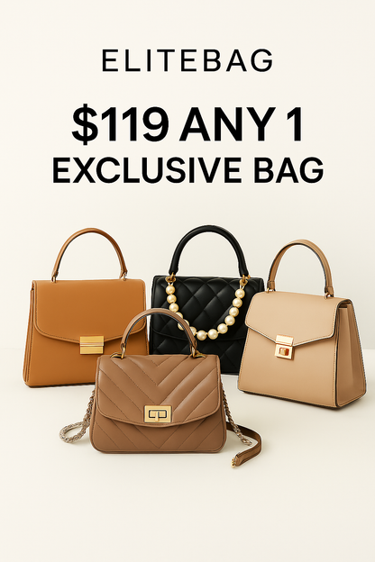 $119 Any 1 Exclusive Bag